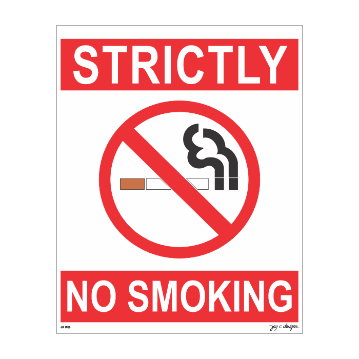 1813 Strictly No Smoking - 8.0in x 10.0in x 1.5mm