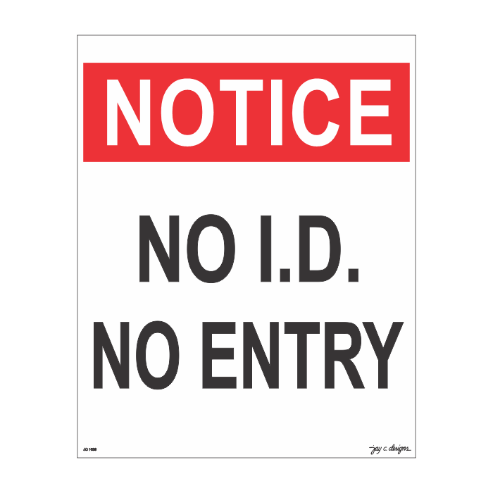 1838 No I.D. No Entry - 8.0in x 10.0in x 1.5mm