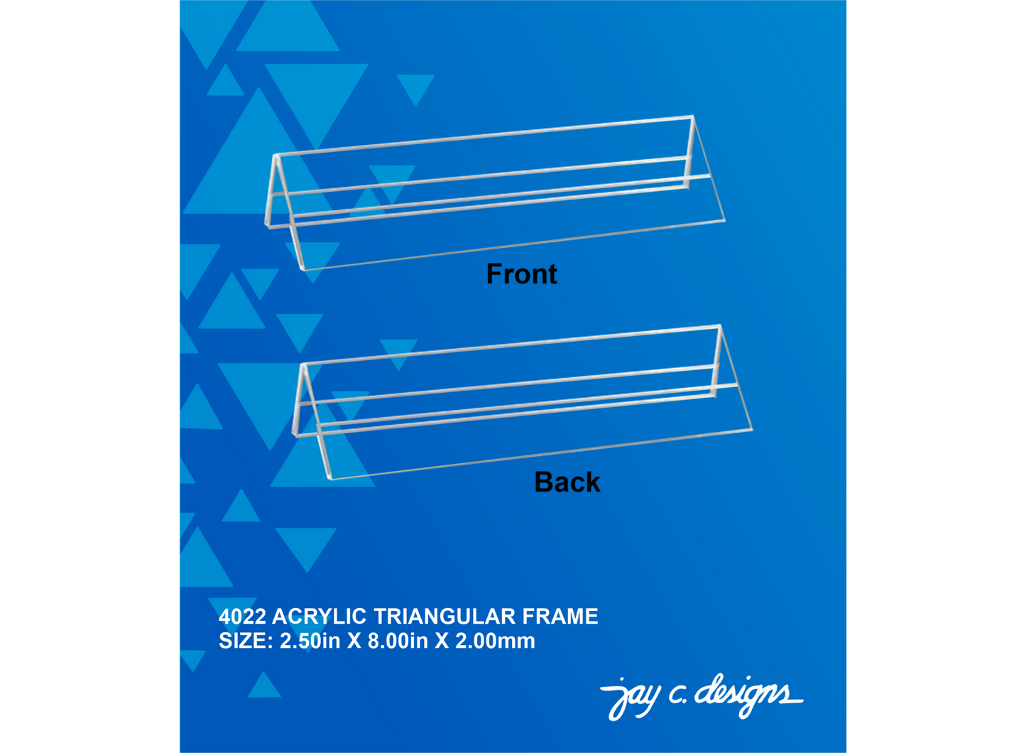 4022 Acrylic Double Sided Frame (2.0in x 8.0in x 2.0mm)