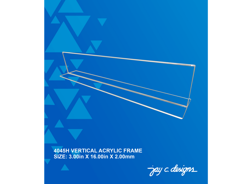 4045H Acrylic Vertical Frame (3.0in x 16.0in x 2.0mm)