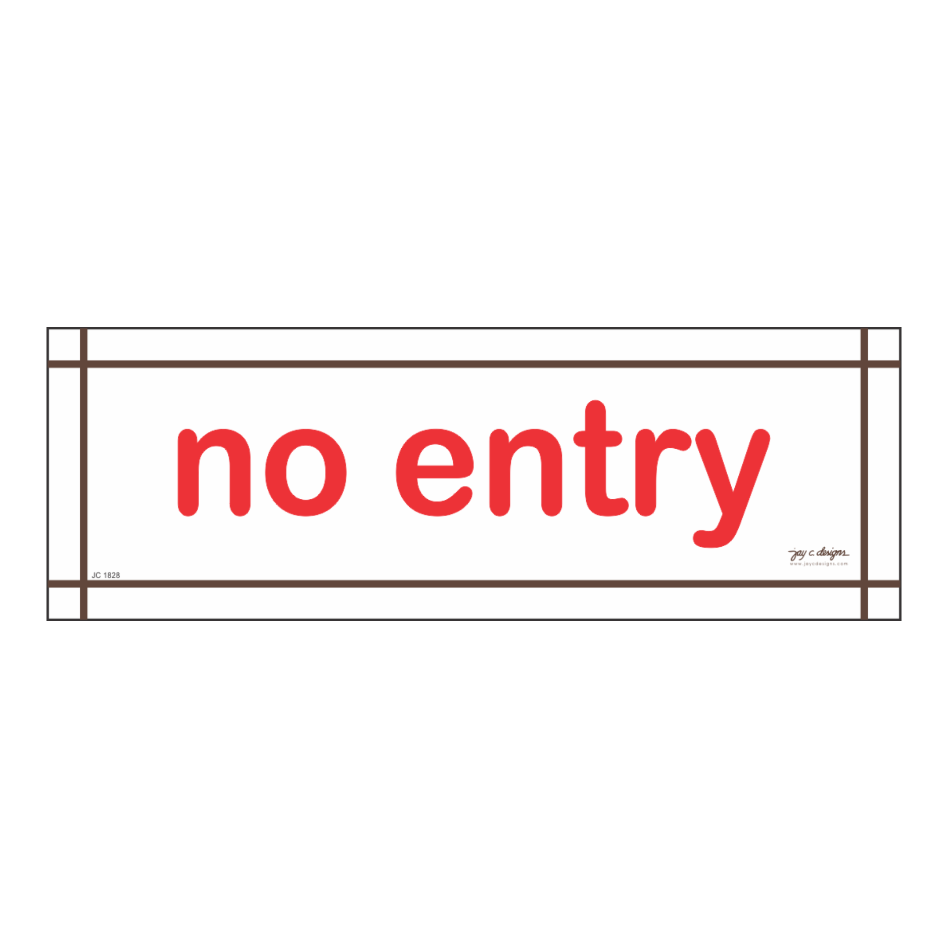 No Entry Acrylic Signage