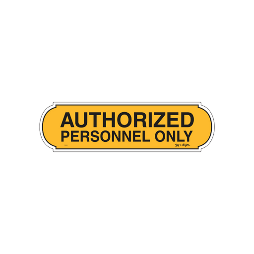 Authorized Personnel Only