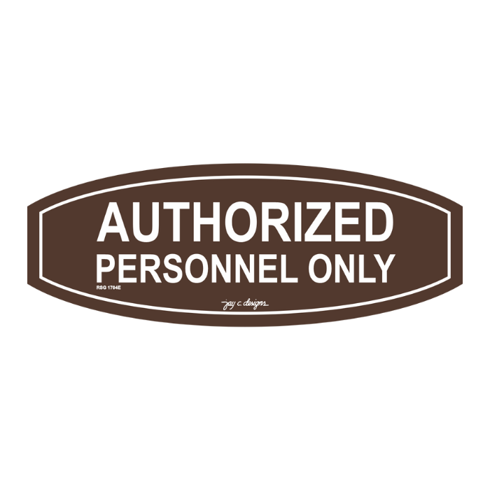 Authorized Personnel Only Acrylic Signage