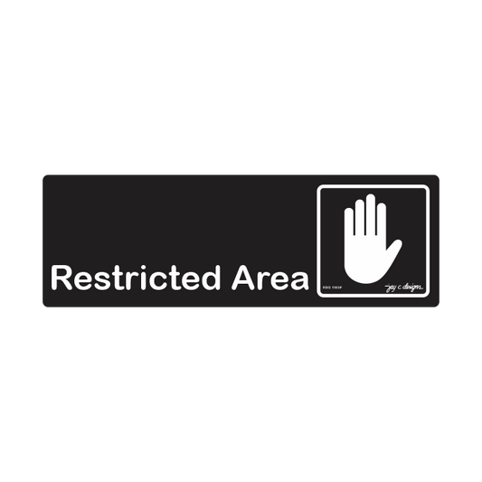 Acrylic Signage 1903 Restricted Area - 3.0" x 9.0" x 1.5mm