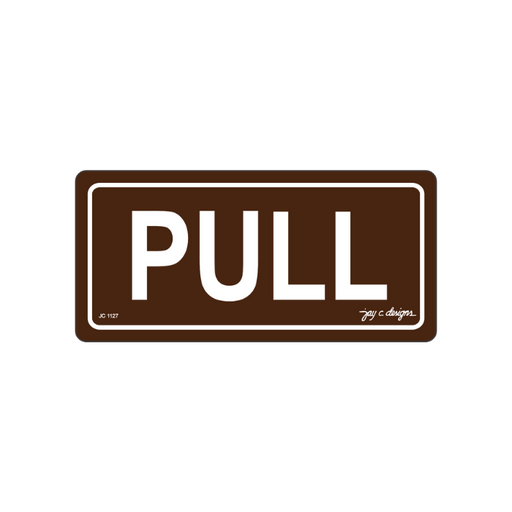 Pull Acrylic Signage