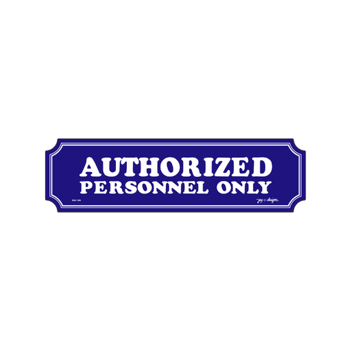 Authorized Personnel Only Acrylic Signage