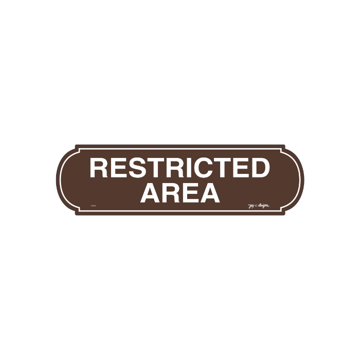 Restricted Area Acrylic Signage