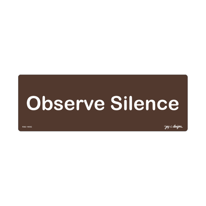 Observe Silence_Acrylic Signage