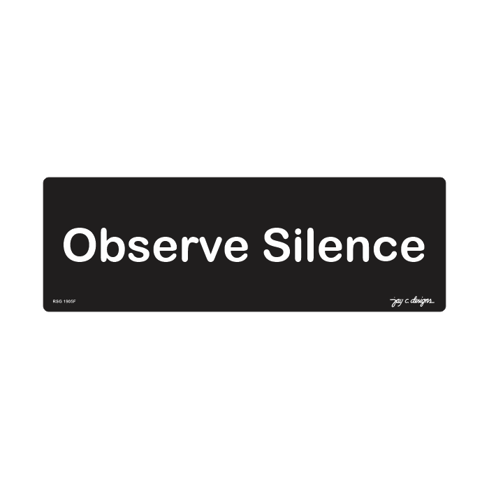 Observe Silence_Acrylic Signage