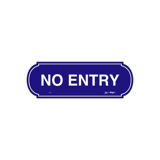 No Entry Acrylic Signage