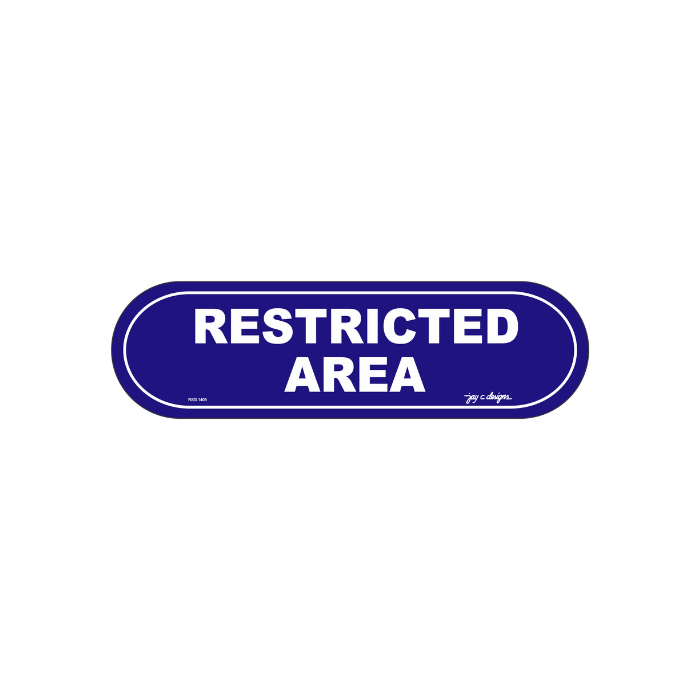 Restricted Area Acrylic Signage