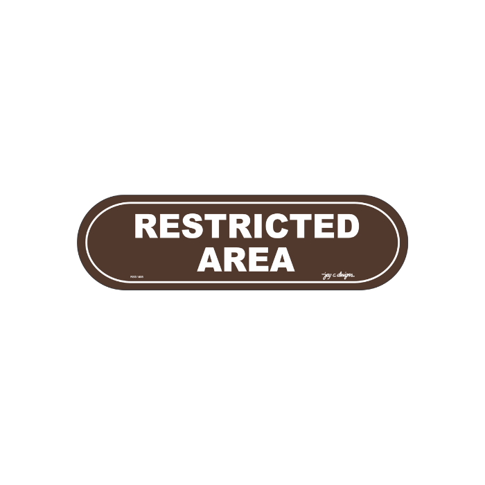 Restricted Area Acrylic Signage