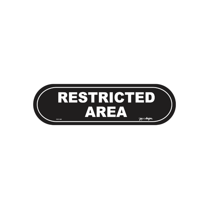 Restricted Area Acrylic Signage