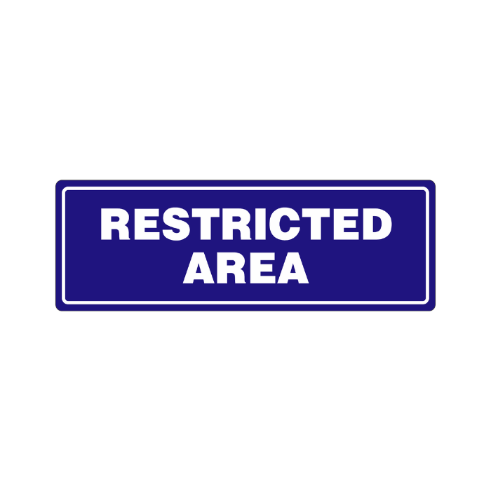 Restricted Area Acrylic Signage