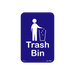 Trash Bin _ Acrylic Signage